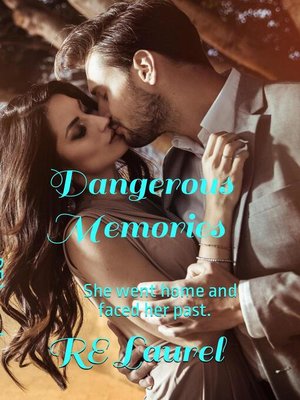 cover image of Dangerous Memories